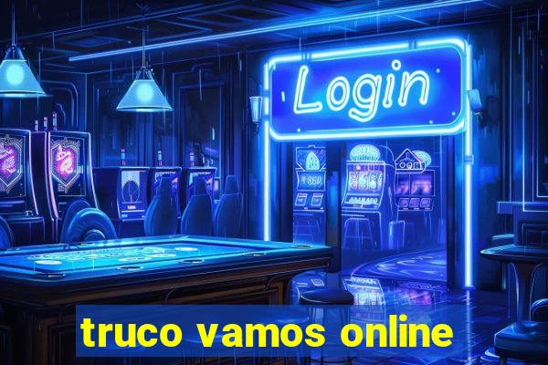 truco vamos online